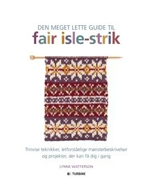Bog: Den meget lette guide til Fair Isle Strik