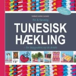 Bog: Fin & farverig TUNESISK HÆKLING - for begyndere og let øvede